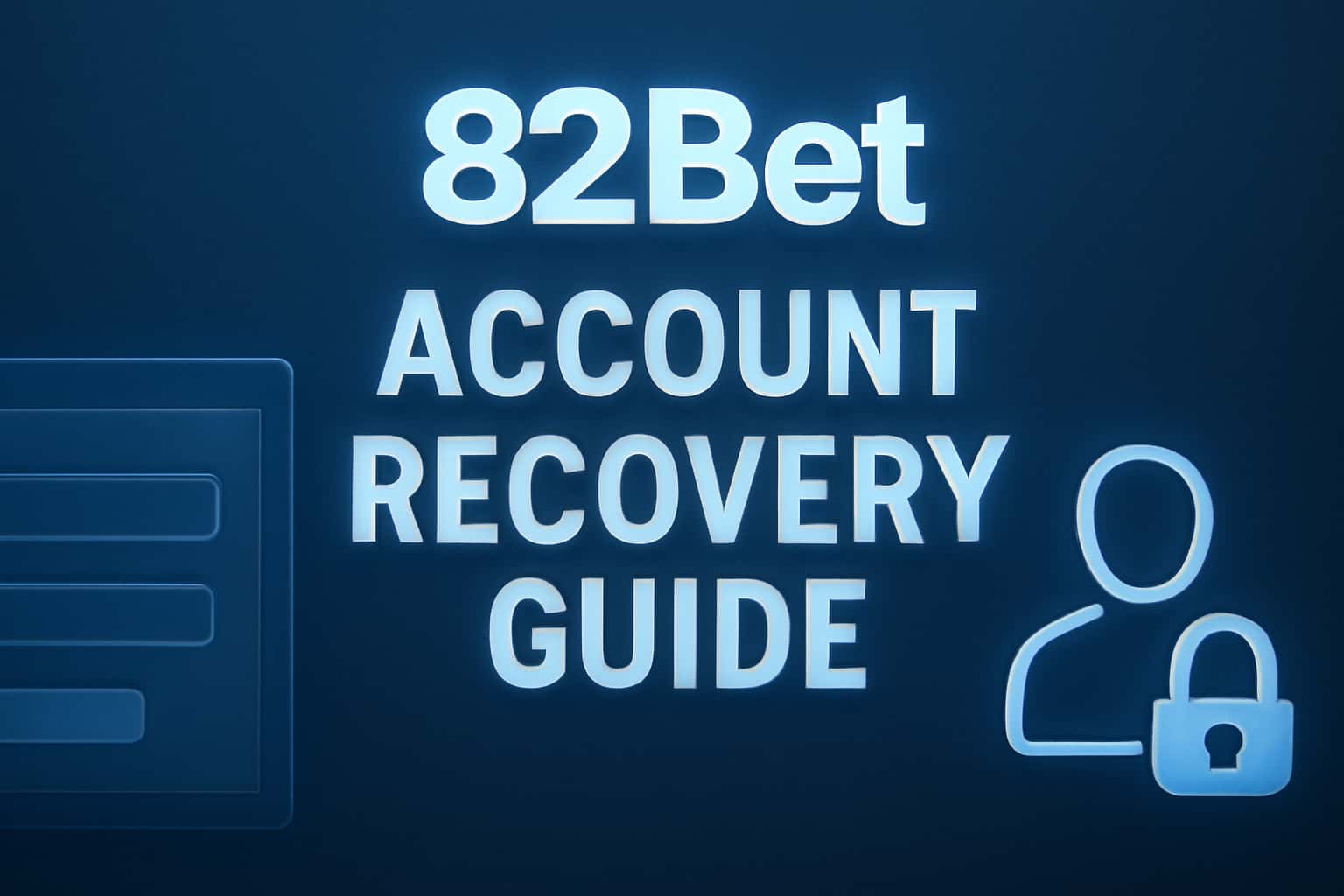 An informative scene illustrating the 82 Bet Account Recovery Guide with a professional appearance.